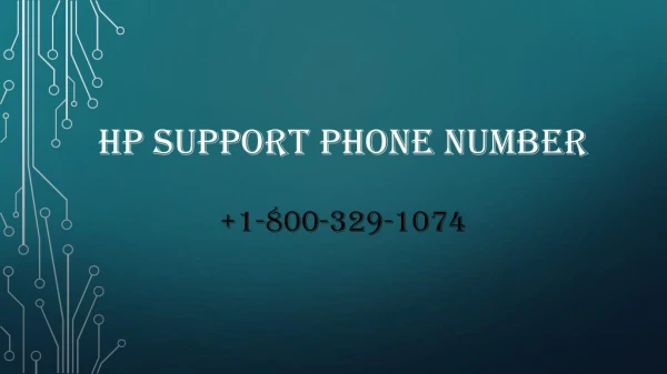 Hp Support Phone Number 1-800-329-1074 for Instant Help