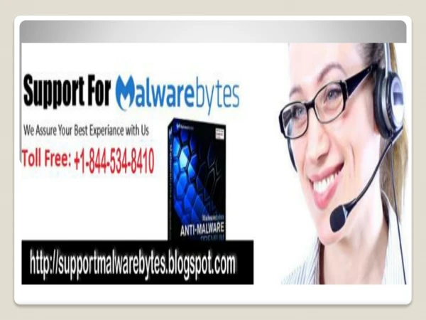 Malwarebytes Customer Service 1-844-534-8410 Customer Support the USA.