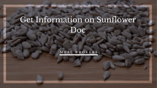 Get Information on Sunflower Doc and Pellets