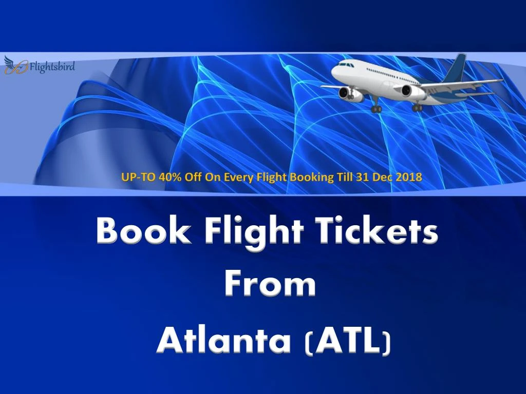 up to 40 off on every flight booking till
