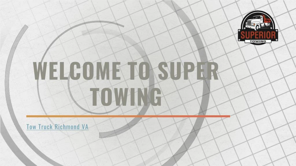 welcome to super towing