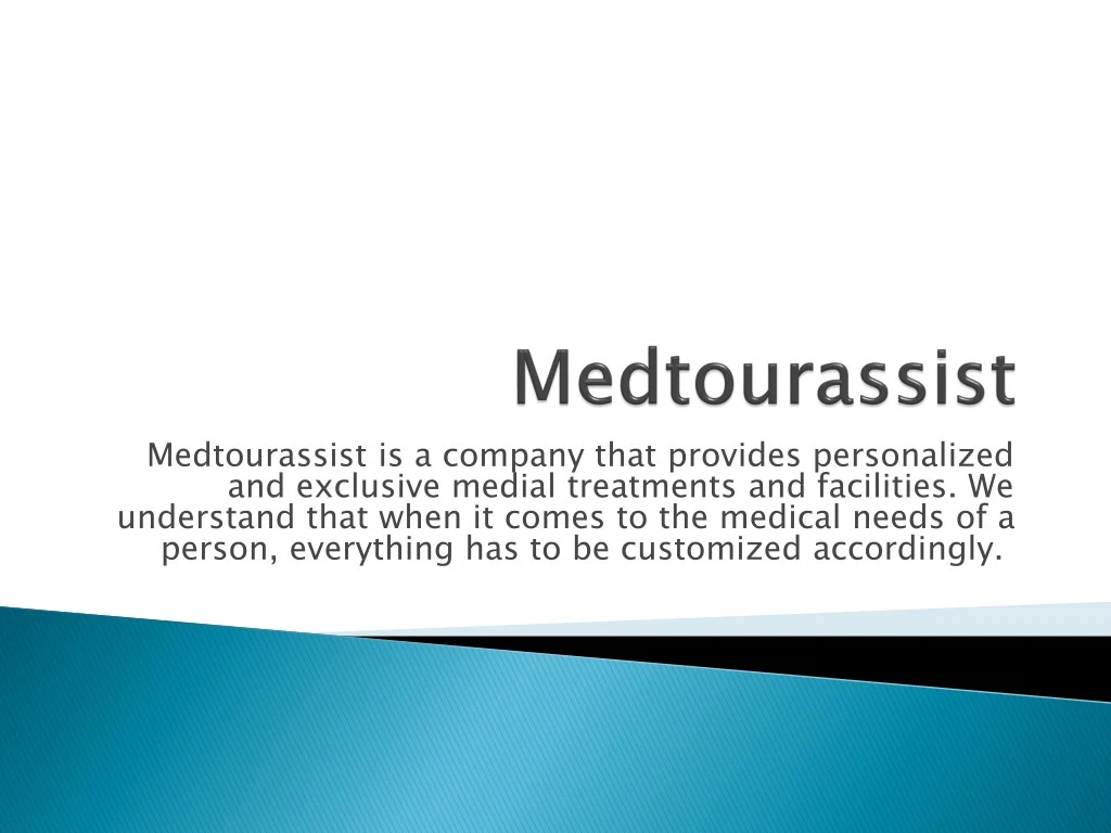 medtourassist is a company that provides