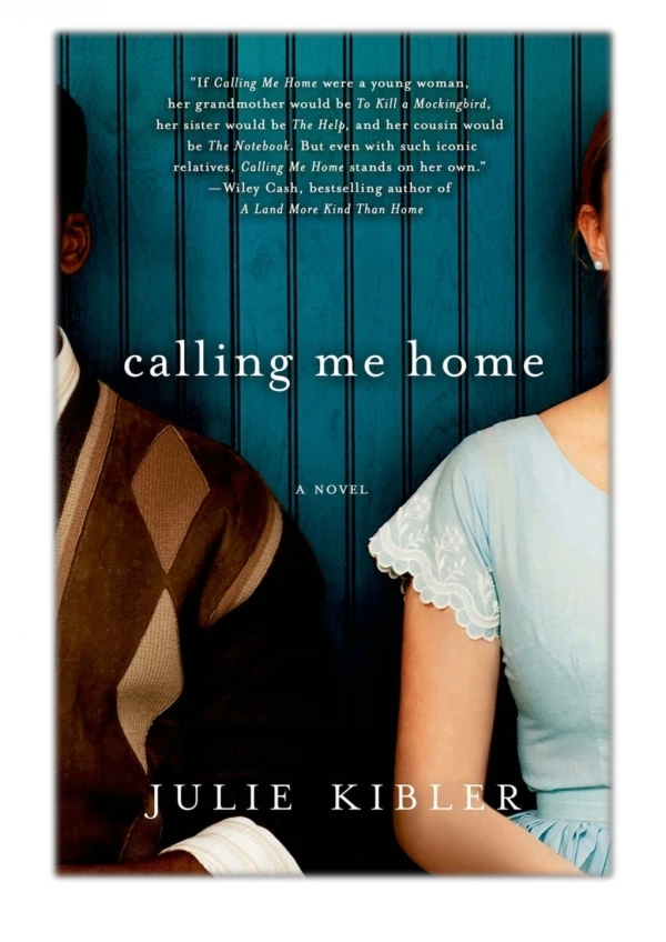 [PDF] Free Download Calling Me Home By Julie Kibler