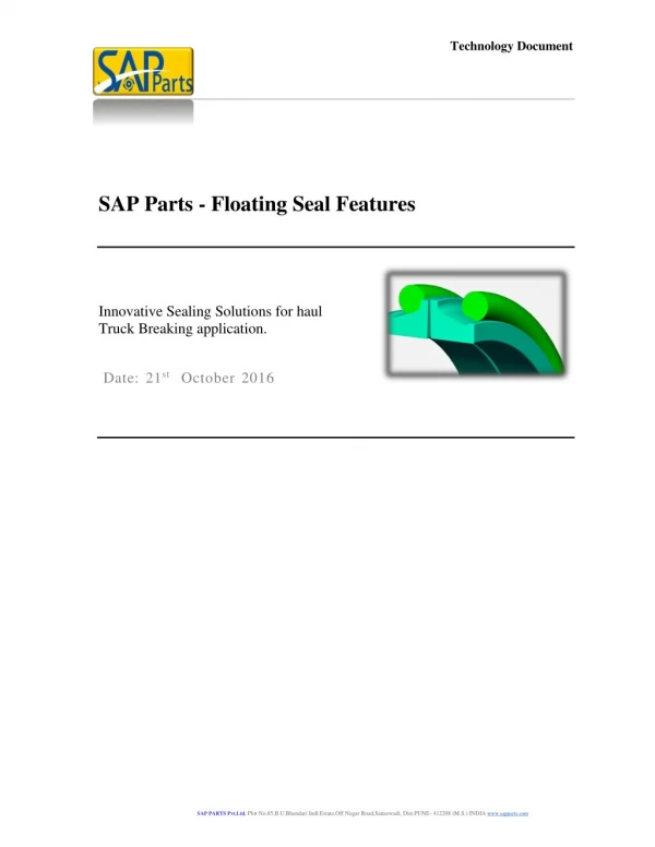 SAP Parts - Floating Seal Features