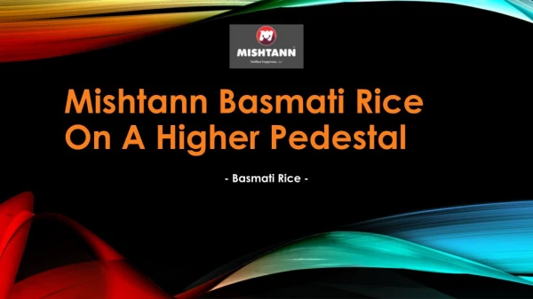 Mishtann Basmati Rice On A Higher Pedestal
