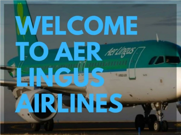 Aer Lingus Group Booking | Aer Lingus Flight Tickets Reservations