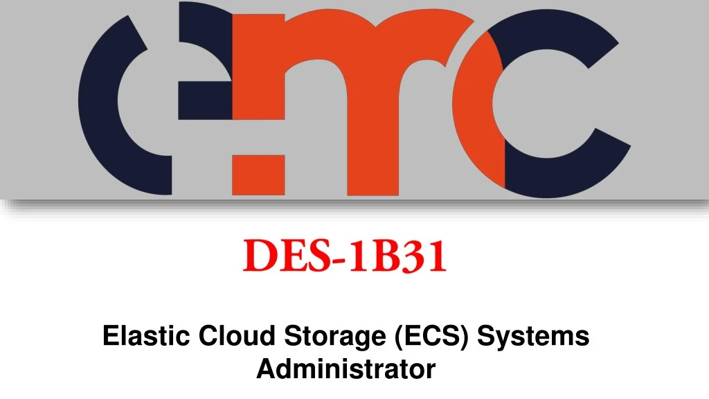 elastic cloud storage ecs systems administrator