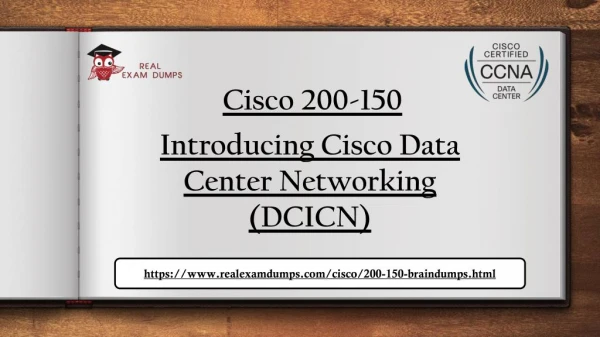 Download 200-150 Exam Dumps - Cisco 200-150 Dumps Questions Realexamdumps.com