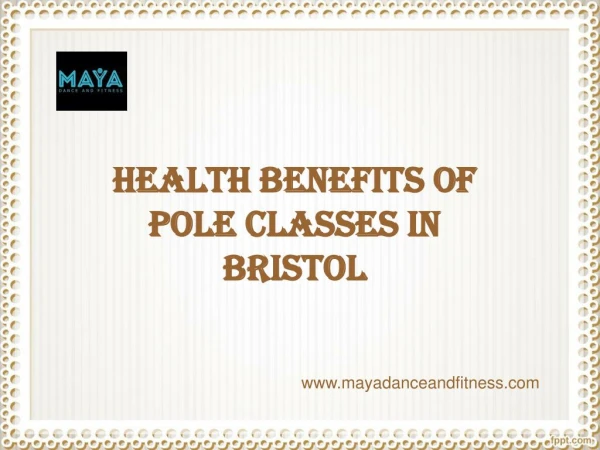 Health Benefits of Pole Classes in Bristol | Maya Dance and Fitness