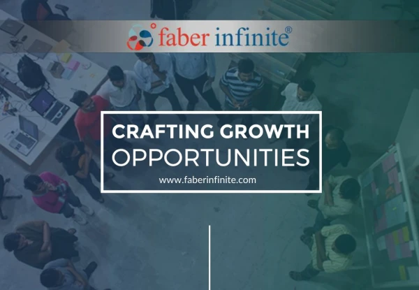 Crafting Growth Opportunities - Faber Infinite