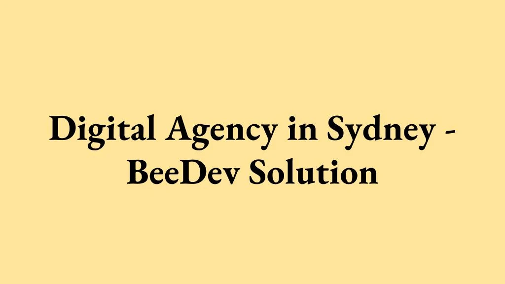 digital agency in sydney beedev solution