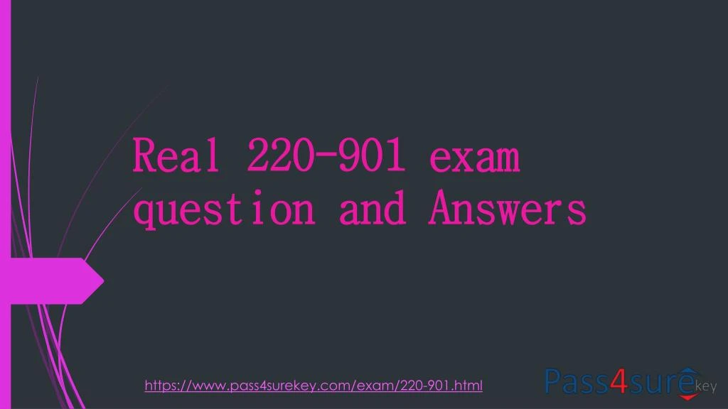 real 220 901 exam question and answers