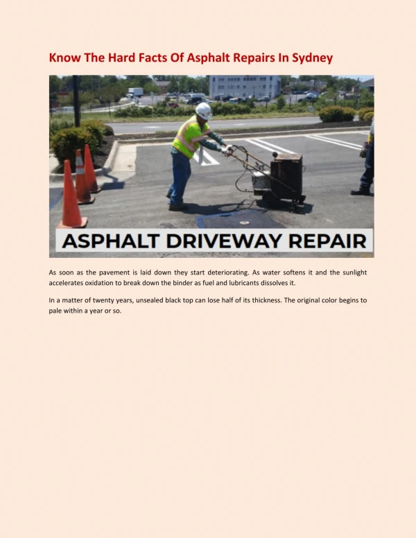 Know The Hard Facts Of Asphalt Repairs In Sydney