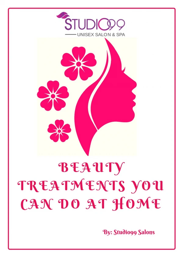 Beauty Treatments You Can Do At Home