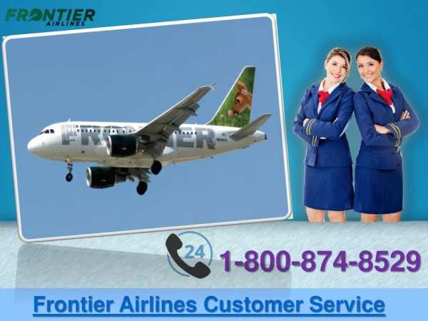 Dial 1 800 874 8529 | To Get the Information Regarding Frontier Airlines