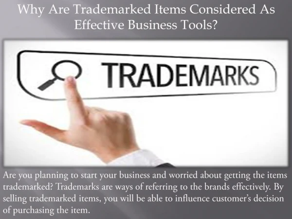 Why Are Trademarked Items Considered As Effective Business Tools?