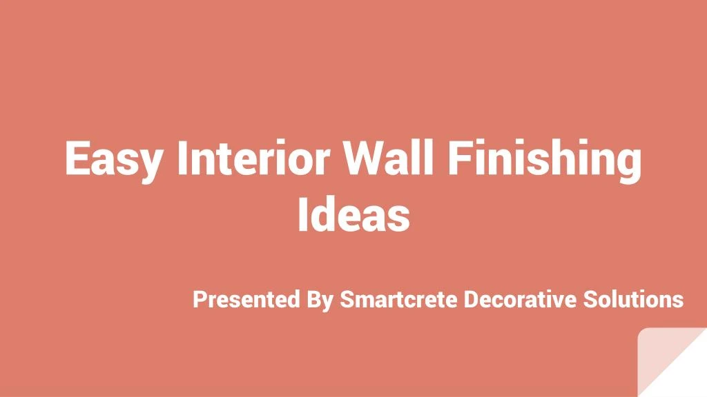 easy interior wall finishing ideas