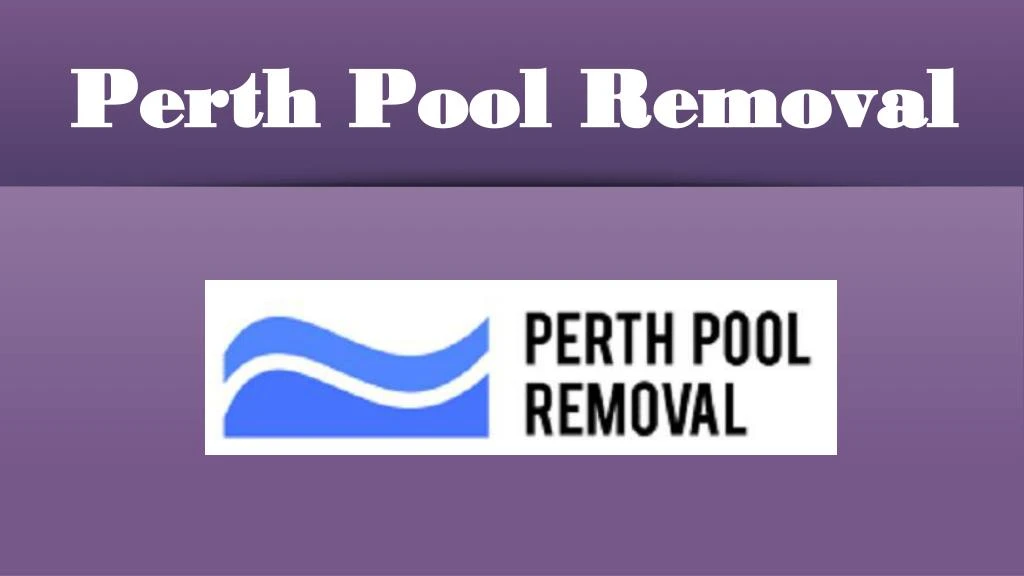 perth pool removal