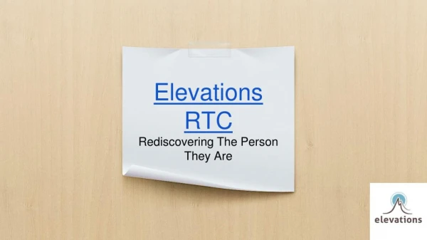Elevations RTC - Rediscovering the Person They are