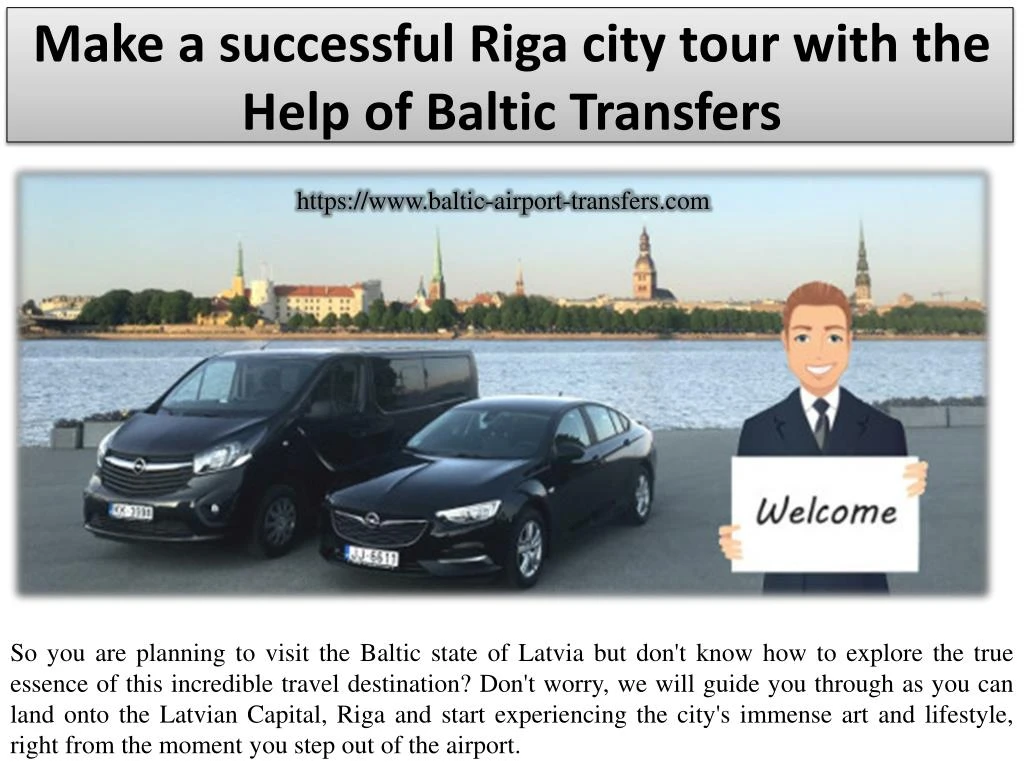 make a successful riga city tour with the help