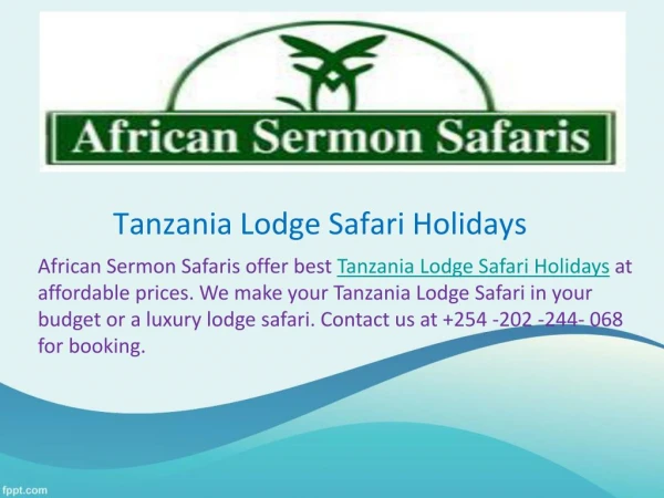 Tanzania Lodge Safari Holidays