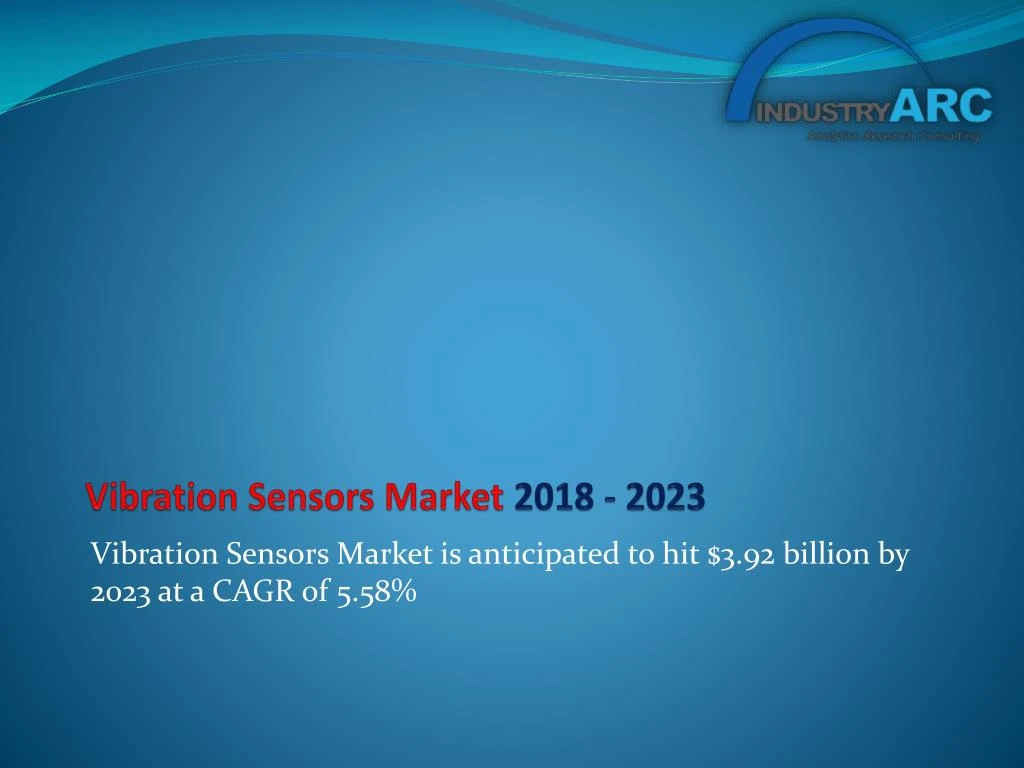 vibration sensors market 2018 2023