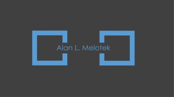 Alan L. Melotek, MD From Boca Raton, Florida