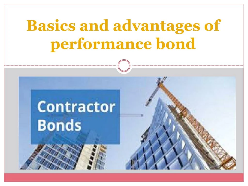 basics and advantages of performance bond