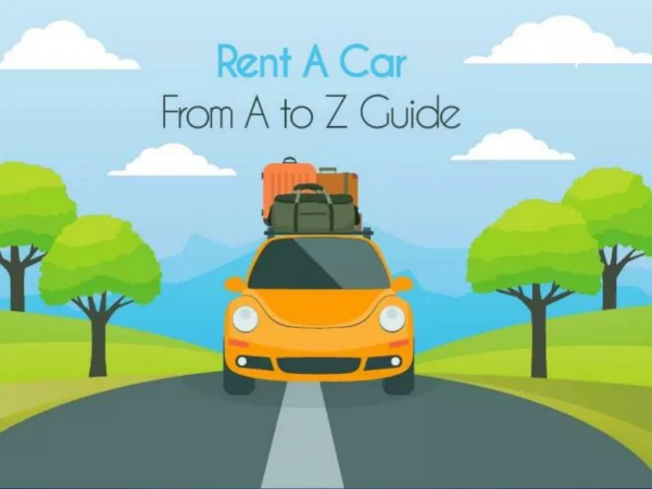 Rent a Car A to Z Guide