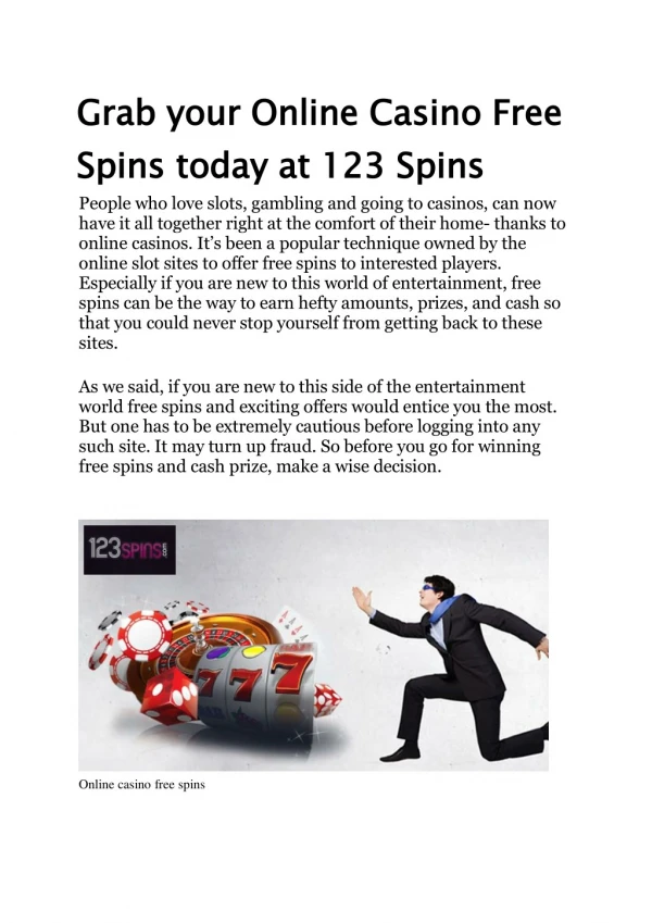Grab your Online Casino Free Spins today at 123 Spins