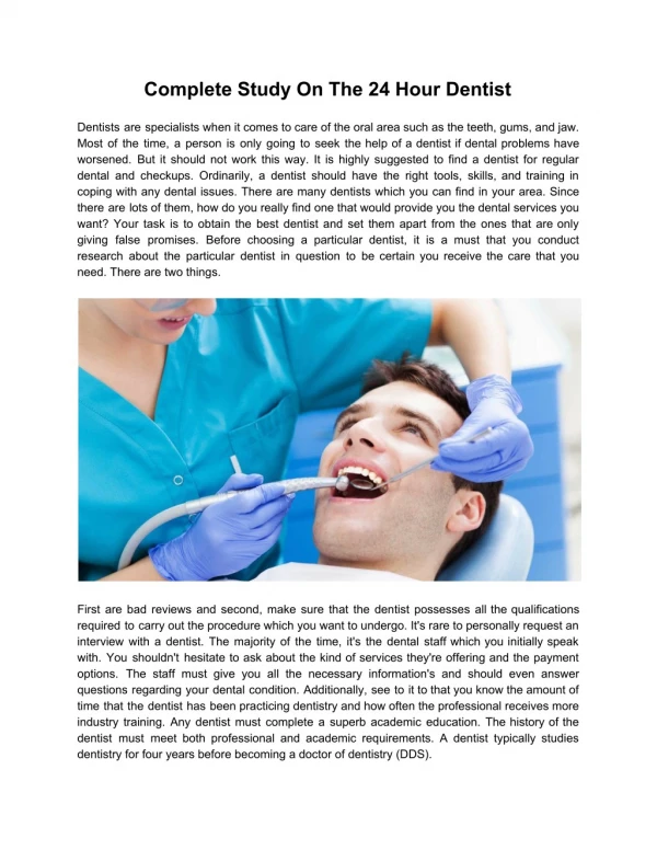 Complete Study On The 24 Hour Dentist