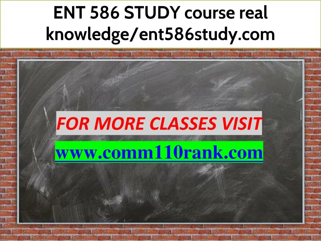 ent 586 study course real knowledge ent586study