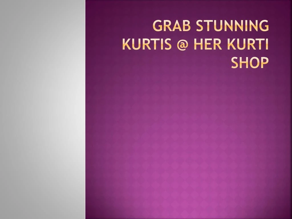 grab stunning kurtis @ her kurti shop