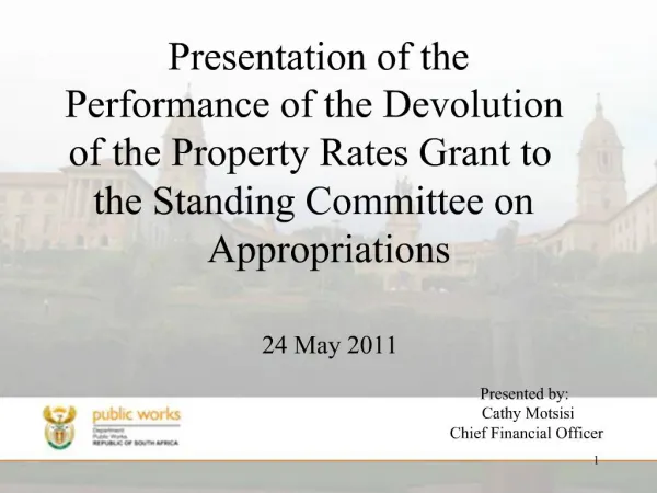 Presentation of the Performance of the Devolution of the Property Rates Grant to the Standing Committee on Appropriation