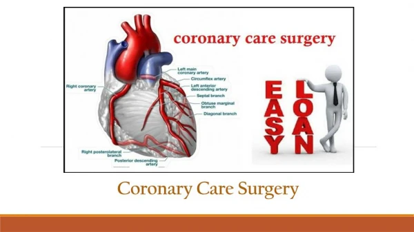 What is Coronary Care Surgery & How its Done
