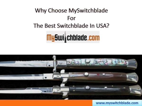 Why Choose MySwitchblade For The Best Switchblade In USA?