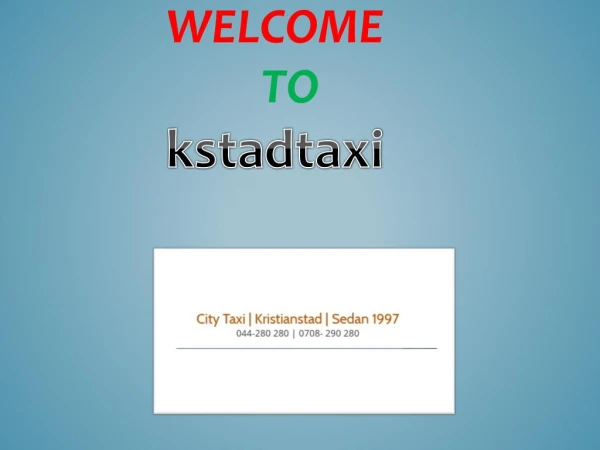 Billig Taxi | Taxi I Kristianstad| Taxi Kristianstad Flygplats | City Taxi