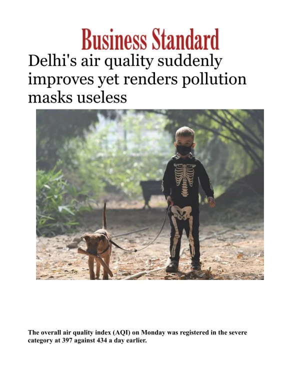 Delhi's air quality suddenly improves yet renders pollution masks useless