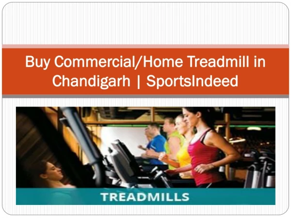 Buy Commercial & Home Treadmill Gym Equipments | SportsIndeed