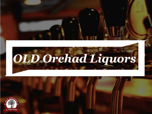 Get best white wine at Hagerstown MD | OLD Orchad Liquors