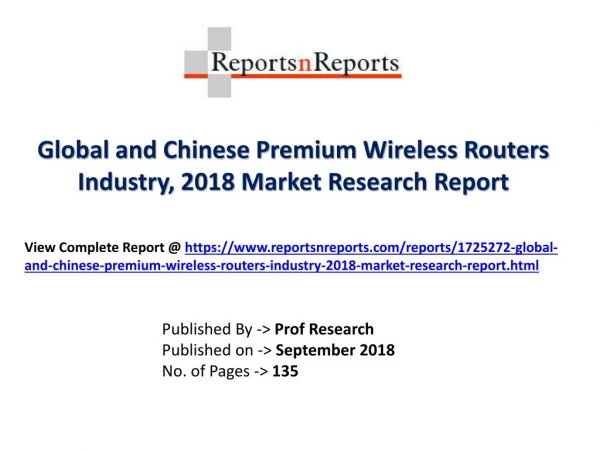 Global Premium Wireless Routers Industry with a focus on the Chinese Market
