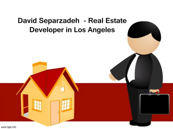 David Separzadeh - Real Estate Developer in Los Angeles