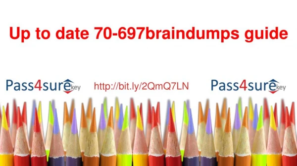 Up to date 70-697braindumps guide