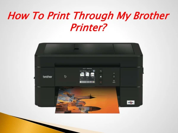 How To Print Through My Brother Printer?