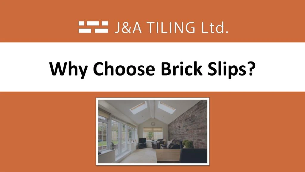 why choose brick slips