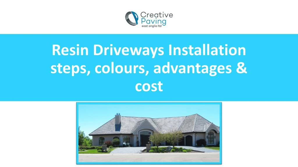 resin driveways installation steps colours advantages cost