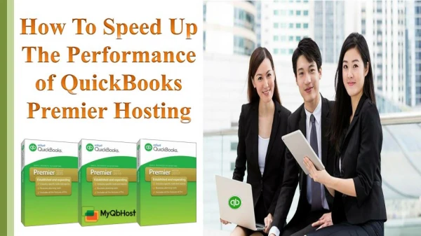 How to Speed up the Performance of QuickBooks Premier Hosting