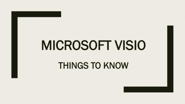 Microsoft Visio : Things To Know About