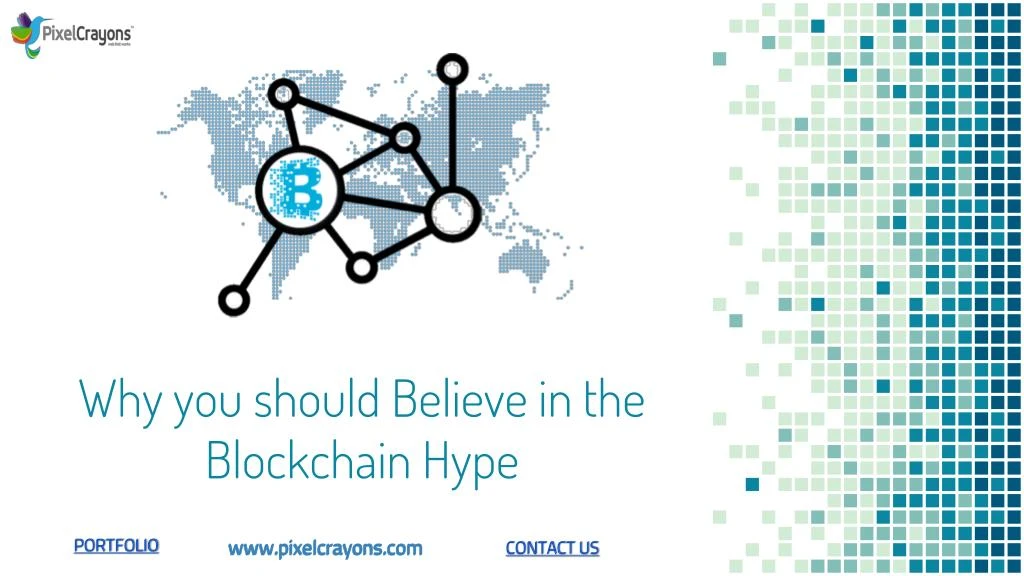 why you should believe in the blockchain hype