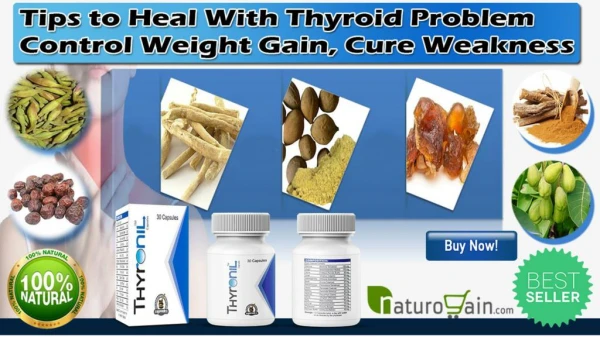 Tips, Pills to Control Thyroid Problem, Weight Gain and Cure Weakness